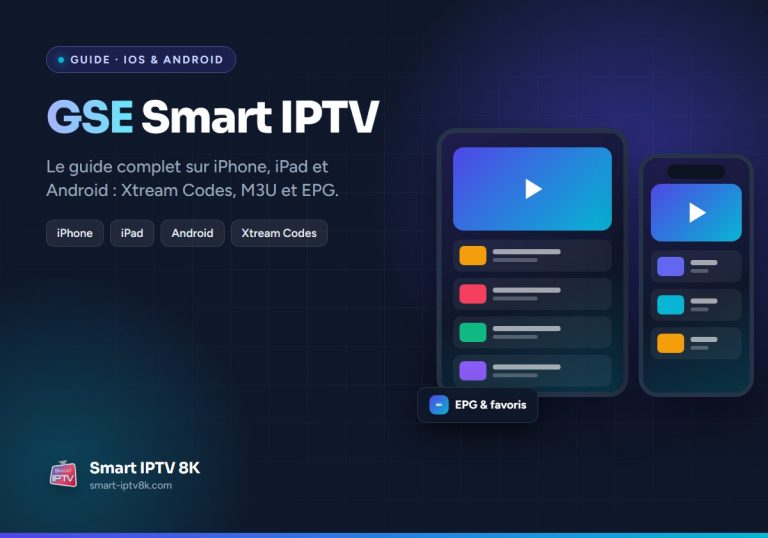 Illustration du guide GSE Smart IPTV : tablette et smartphone affichant le lecteur IPTV avec EPG et favoris